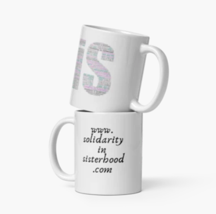 White glossy mug- promoting the cause- be part of the movement !!