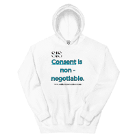 Unisex Hoodie- The ongoing fight to reduce sexual violence and oppression begin with this single word- promote the importance of consent to everyone !!