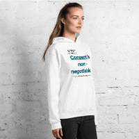 Unisex Hoodie- The ongoing fight to reduce sexual violence and oppression begin with this single word- promote the importance of consent to everyone !!